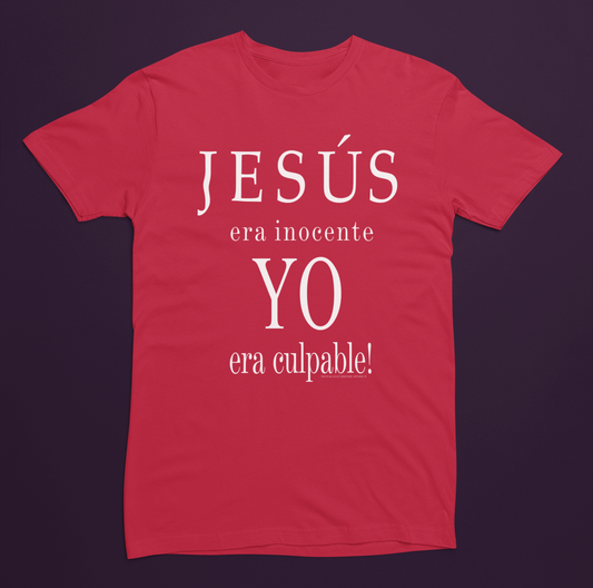 JESÚS ERA INOCENTE! | Port & Company T-shirt (All sales final)