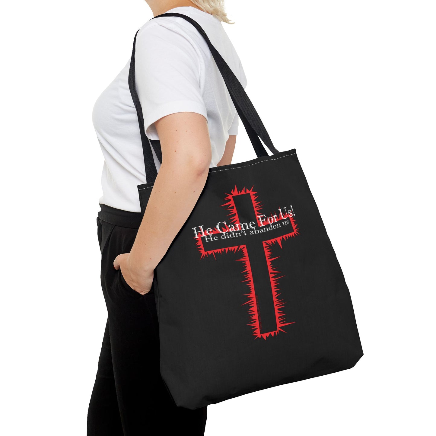 HE CAME FOR US! | Black Tote Bag