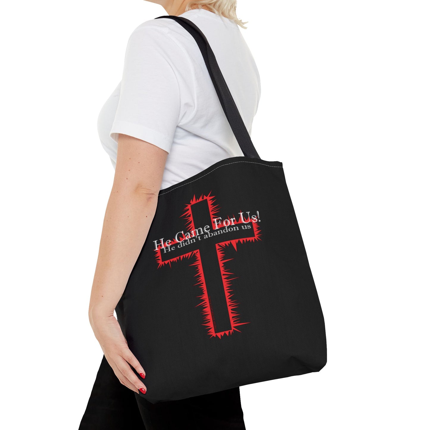 HE CAME FOR US! | Black Tote Bag