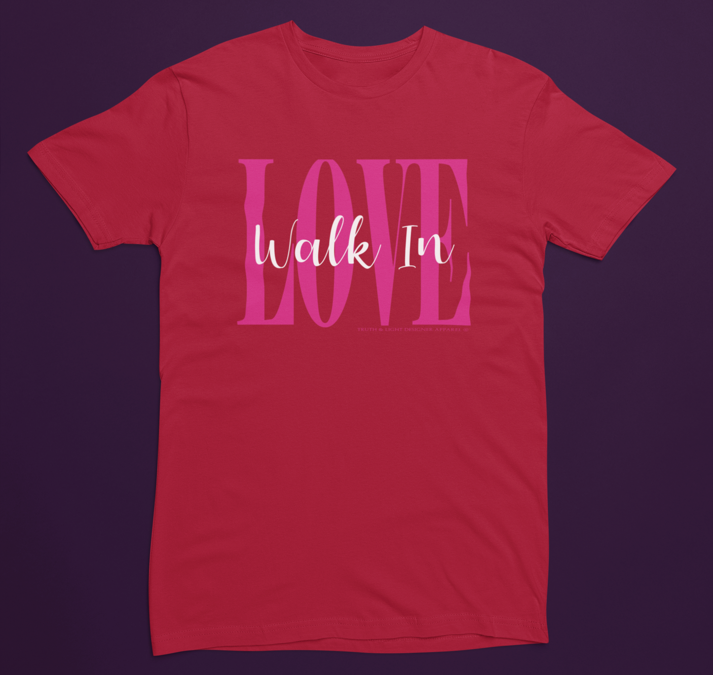 WALK IN LOVE | Bella+Canvas Unisex T-shirt