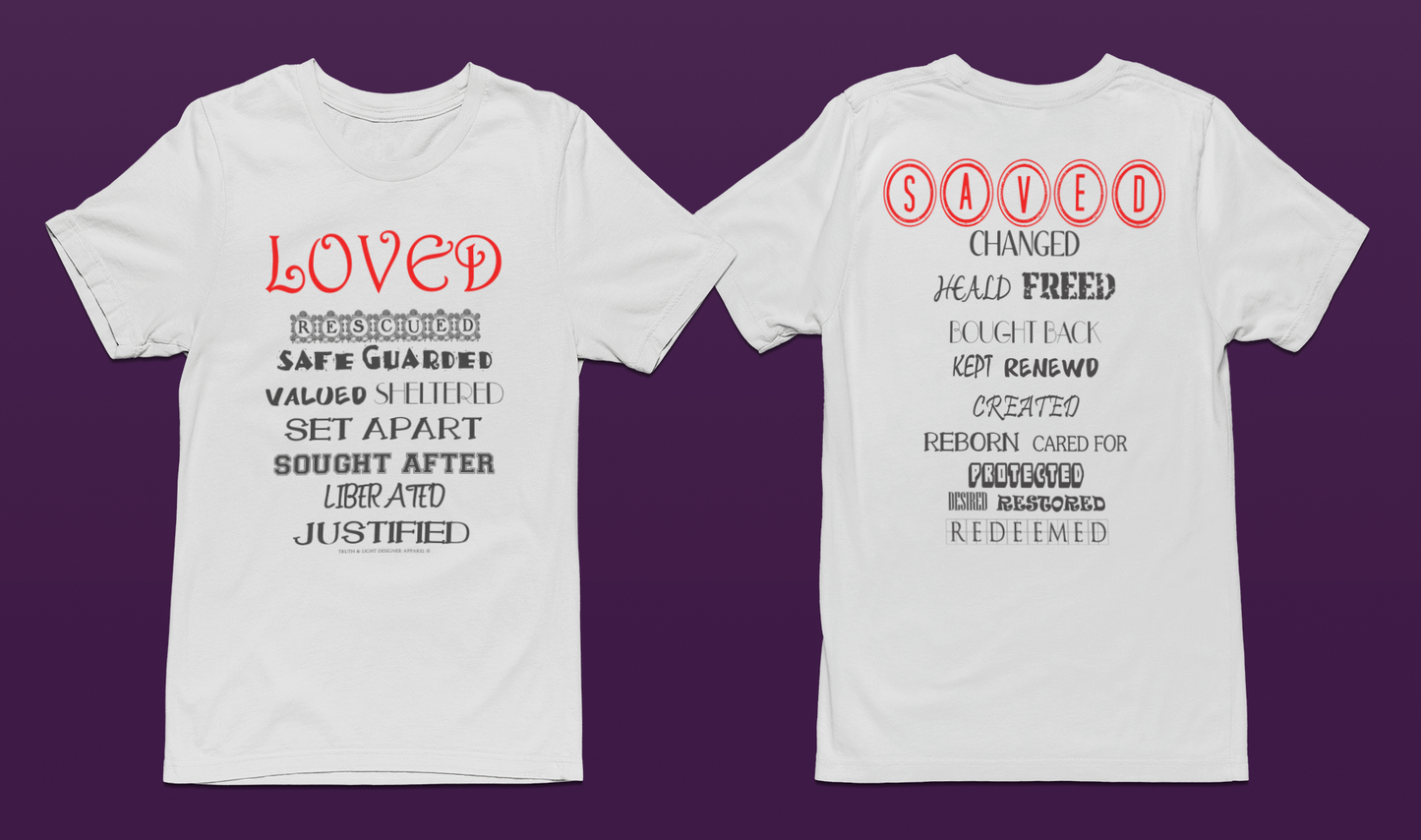 LOVED (Front & Back) | Port & Company T-shirt (All Sales Final)