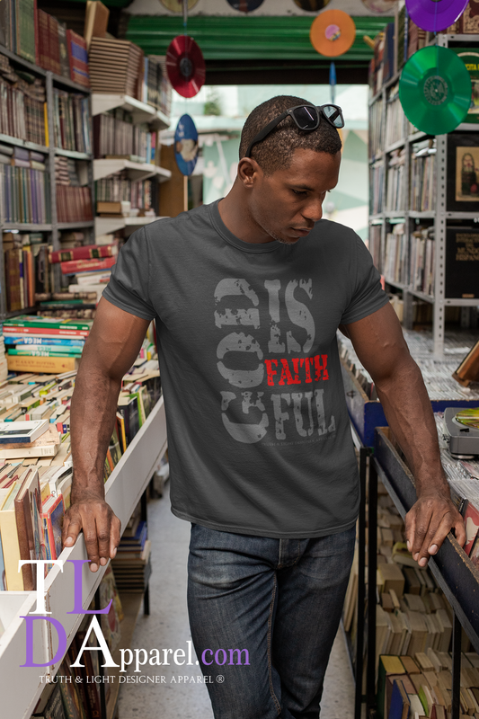 GOD IS FAITHFUL | Bella+Canvas Unisex T-shirt