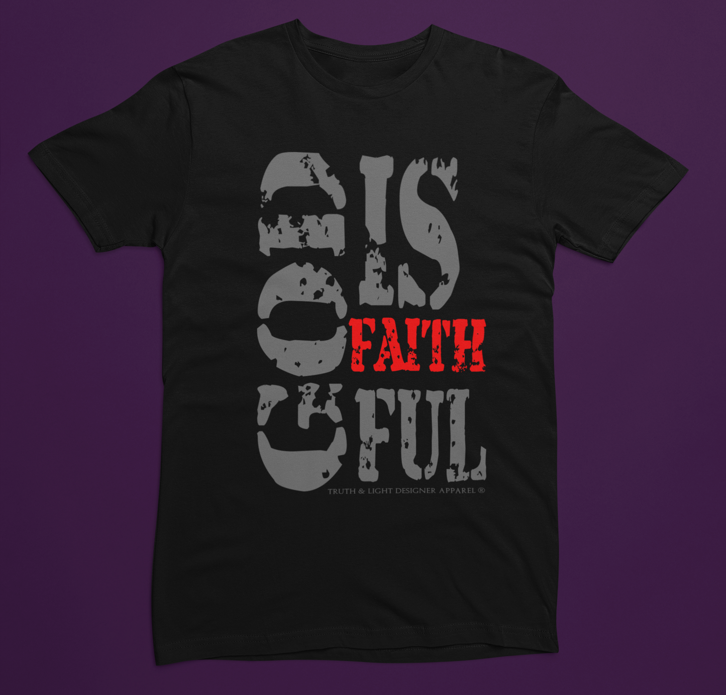 GOD IS FAITHFUL | Bella+Canvas Unisex T-shirt